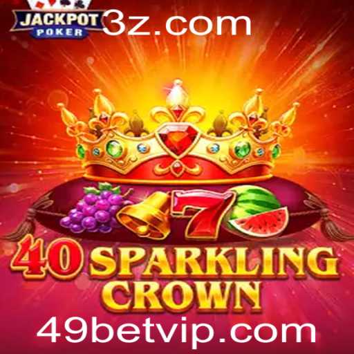Explorando o Fascinante Mundo do Jogo 40SparklingCrown: Regras e Inovações