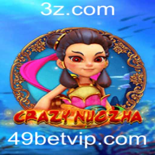 Explorando o Fascinante Mundo de CrazyNuoZha e Sua Conexão com 49bet