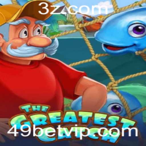 Explore o Mundo de 'TheGreatestCatch' com 49bet